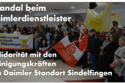 Skandal beim Daimlerdienstleister - Solidarität mit den Reinigungskräften am Daimler Standort Sindelfingen